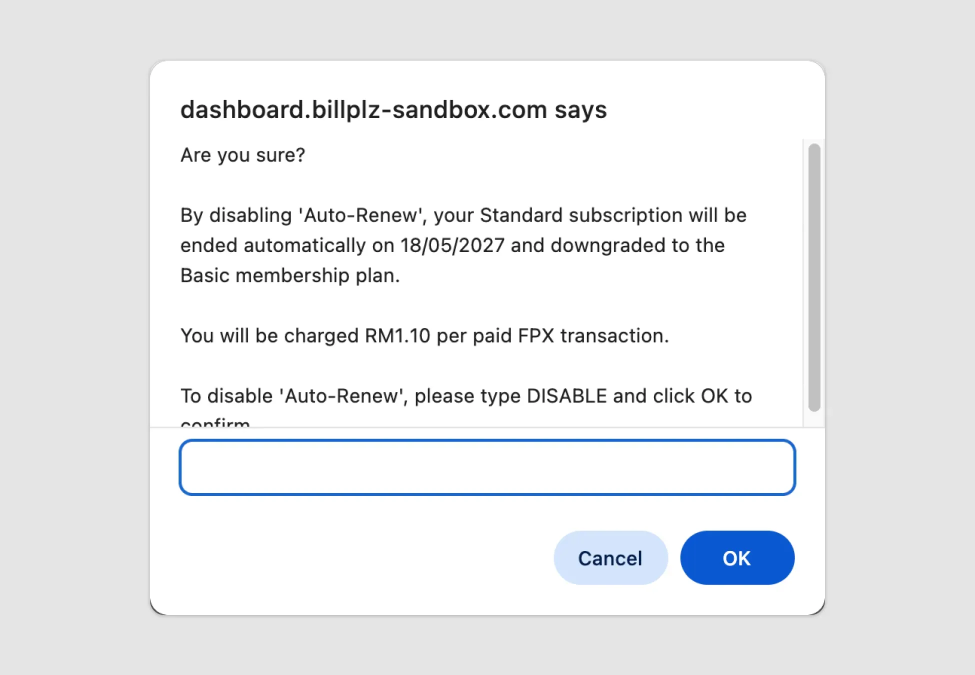 Billplz Auto-Renew Disabling - Browser confirmation dialog box requiring text confirmation to deactivate plan auto-renewal.