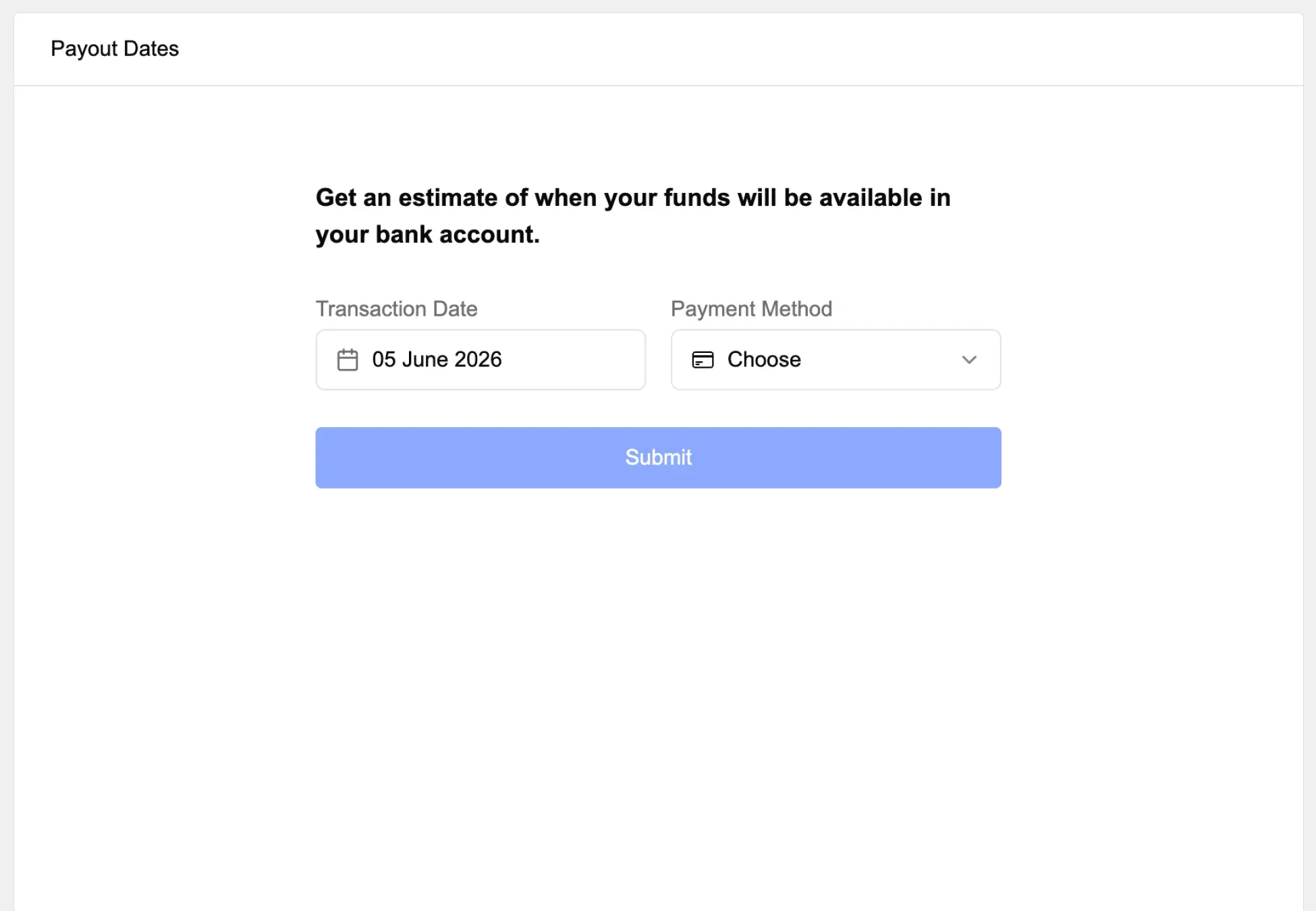 Analytics Payout Calculator - Estimation tool panel prompting for a transaction date and specific payment channel method to calculate fund availability.